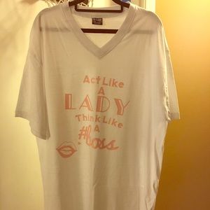 Tshirt Act like a lady Think like a Boss